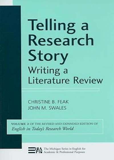 Telling a Research Story: Writing a Literature Review, Paperback