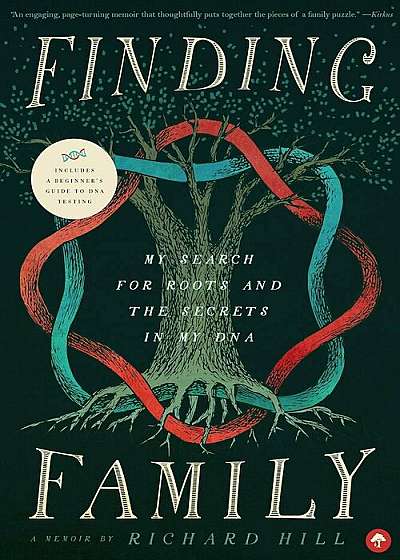 Finding Family: My Search for Roots and the Secrets in My DNA, Paperback