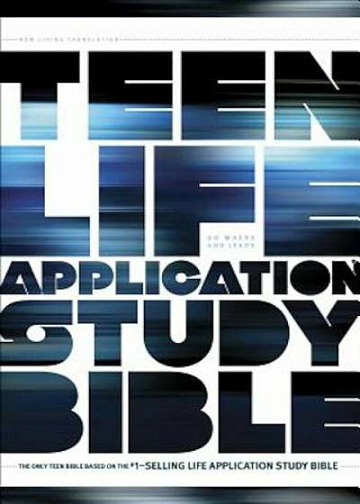 Teen Life Application Study Bible-NLT, Paperback