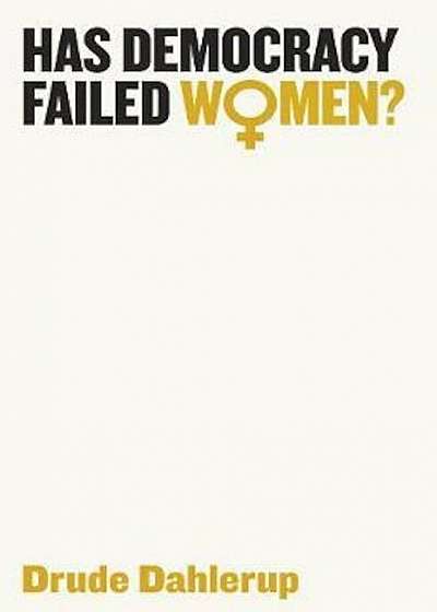 Has Democracy Failed Women', Paperback