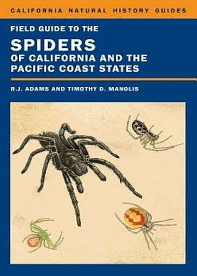 Field Guide to the Spiders of California and the Pacific Coast States, Paperback