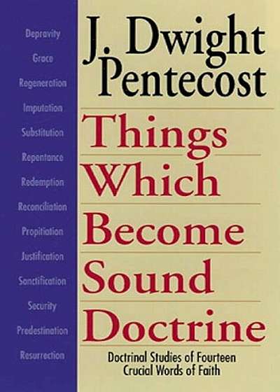 Things Which Become Sound Doctrine, Paperback