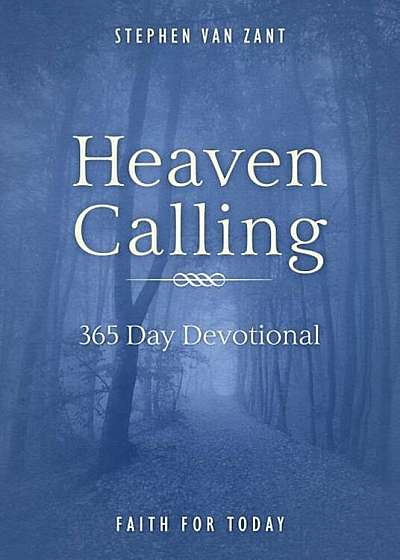 Heaven Calling: 365 Day Devotional, Paperback