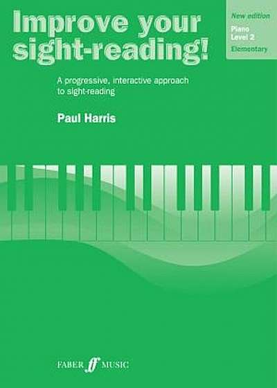 Improve Your Sight-Reading! Piano Level 2: Elementary, Paperback