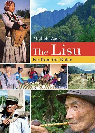 The Lisu: Far from the Ruler, Paperback