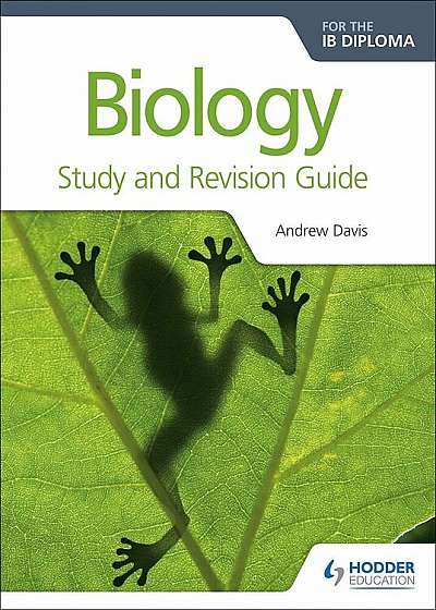 Biology for the Ib Diploma Study and Revision Guide, Paperback