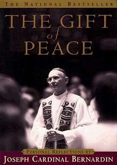 The Gift of Peace: Personal Reflections, Paperback