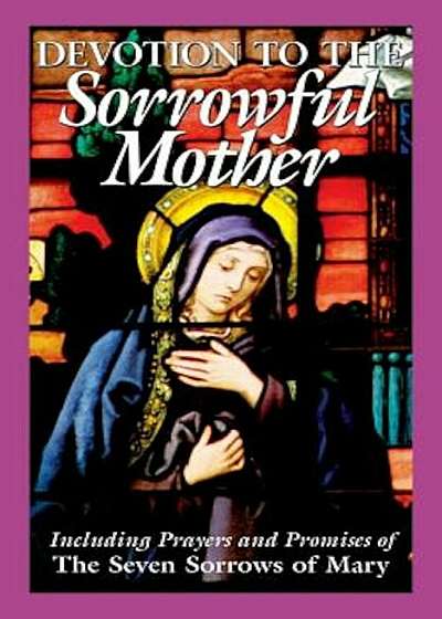 Devotion to the Sorrowful Mother, Paperback