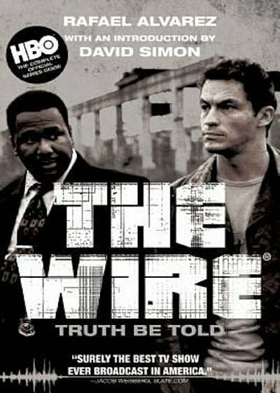 The Wire: Truth Be Told, Paperback