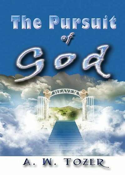The Pursuit of God, Hardcover