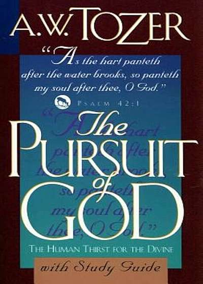 The Pursuit of God with Study Guide, Paperback
