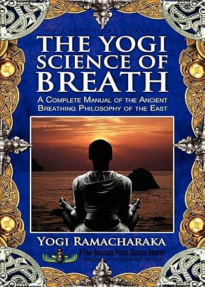The Yogi Science of Breath, Paperback