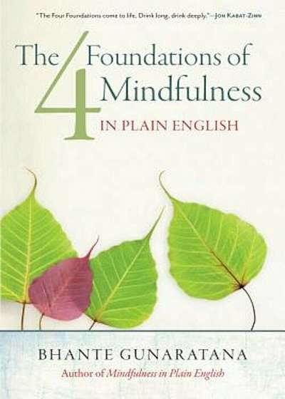 The Four Foundations of Mindfulness in Plain English, Paperback