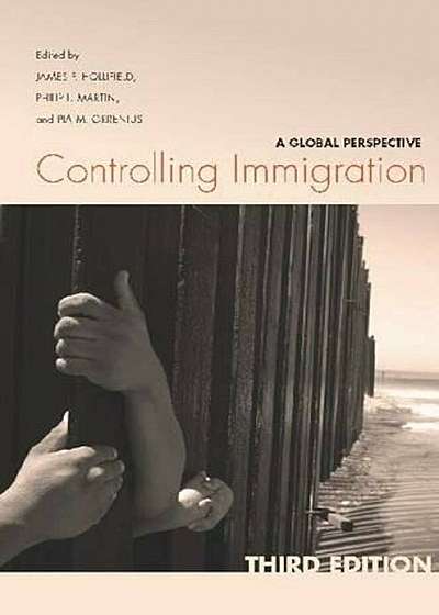 Controlling Immigration: A Global Perspective, Paperback