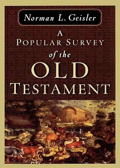 A Popular Survey of the Old Testament, Paperback
