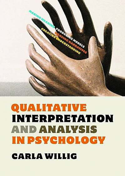 Qualitative Interpretation and Analysis in Psychology, Paperback