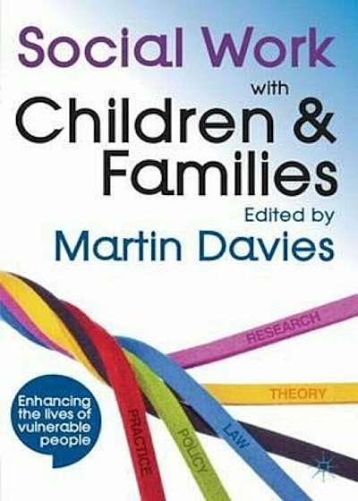 Social Work with Children and Families, Paperback