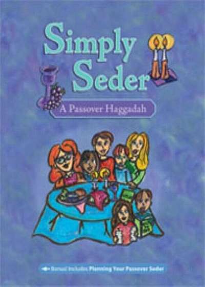 Simply Seder: A Passover Haggadah, Paperback