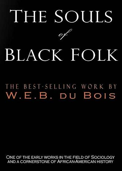 The Souls of Black Folk, Hardcover