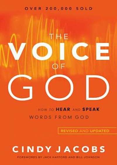 The Voice of God: How to Hear and Speak Words from God, Paperback