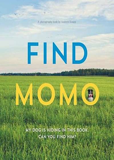 Find Momo: A Photography Book, Paperback