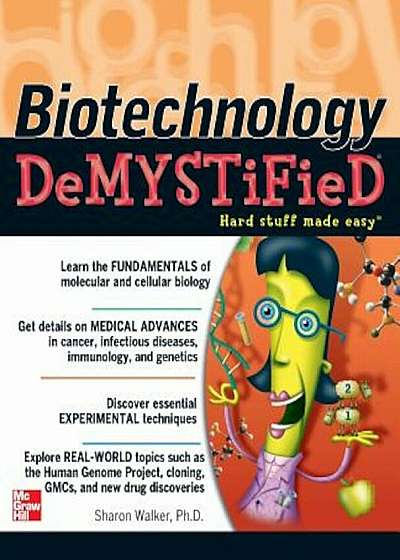 Biotechnology Demystified: A Self-Teaching Guide, Paperback