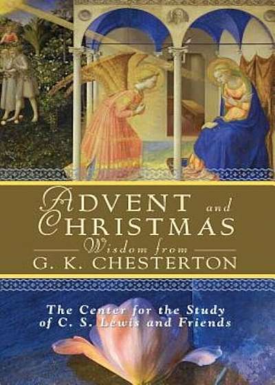 Advent and Christmas Wisdom from G. K. Chesterton, Paperback