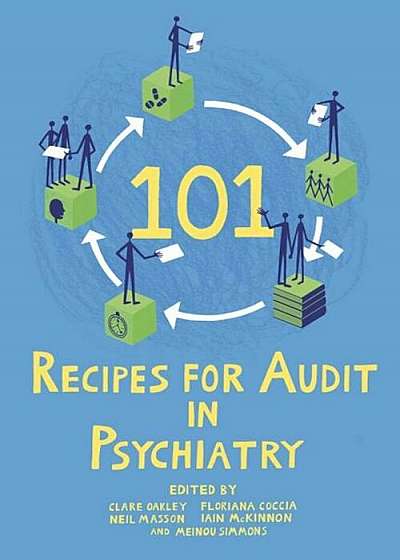 101 Recipes for Audit in Psychiatry, Paperback