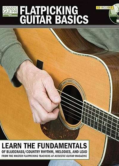 Flatpicking Guitar Basics 'With CD (Audio)', Paperback