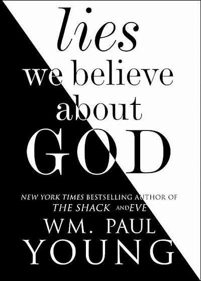 Lies We Believe about God, Paperback