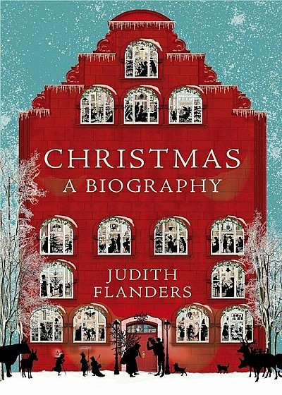 Christmas: A Biography, Hardcover