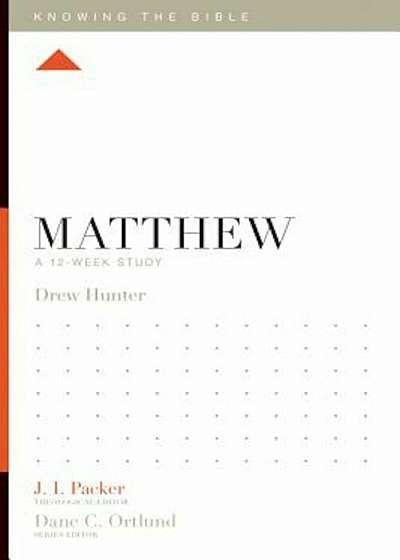 Matthew: A 12-Week Study, Paperback