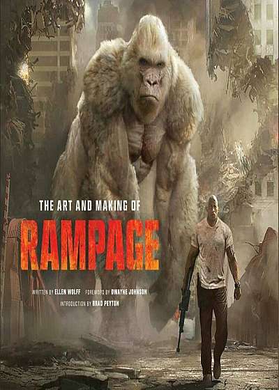 The Art and Making of Rampage, Hardcover