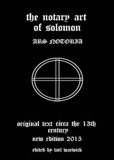 The Notary Art of Solomon: Ars Notoria, Paperback
