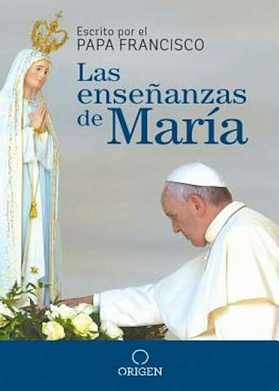 Las Ense'anzas de Mara / The Virgin Mary's Teachings, Paperback