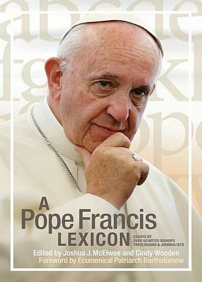 A Pope Francis Lexicon, Hardcover