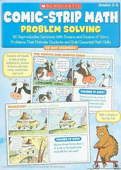 Comic-Strip Math: Problem Solving: 80 Reproducible Cartoons with Dozens and Dozens of Story Problems That Motivate Students and Build Essential Math S, Paperback