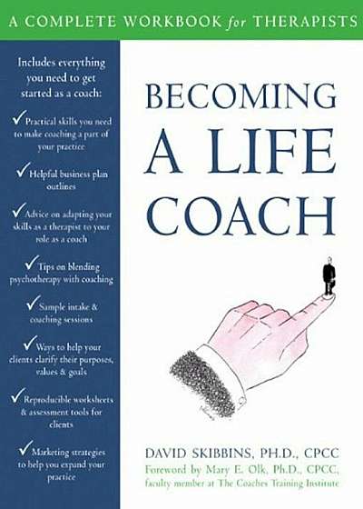 Becoming a Life Coach: A Complete Workbook for Therapists, Paperback