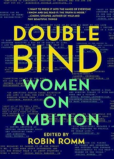 Double Bind: Women on Ambition, Paperback