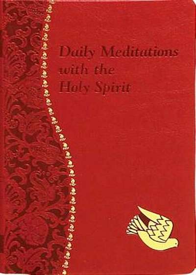 Daily Meditations with the Holy Spirit, Hardcover