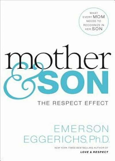 Mother & Son: The Respect Effect, Hardcover