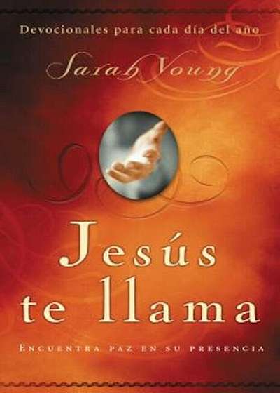 Jesus Te Llama (Jesus Calling): Encuentra de Paz en su Presencia, Paperback