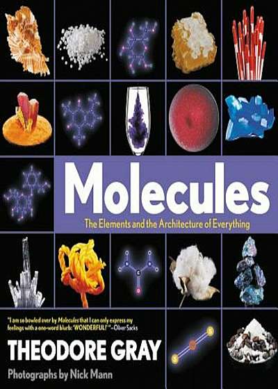 Molecules: The Elements and the Architecture of Everything, Paperback