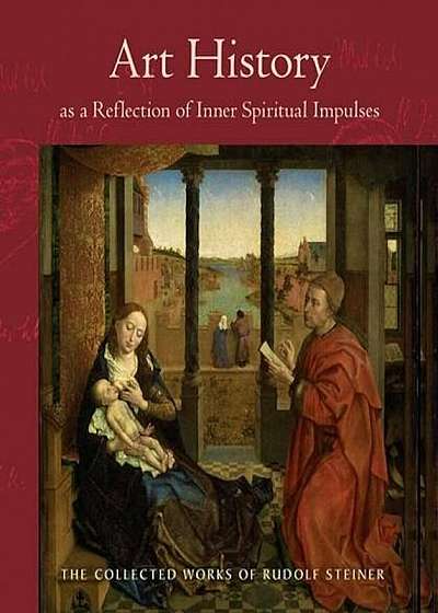 Art History as a Reflection of Inner Spiritual Impulses, Paperback