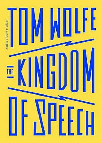 The Kingdom of Speech, Hardcover