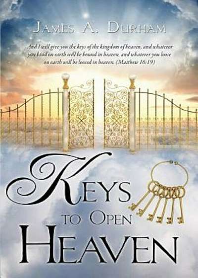 Keys to Open Heaven, Paperback