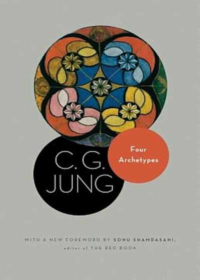 Four Archetypes: (From Vol. 9, Part 1 of the Collected Works of C. G. Jung), Paperback