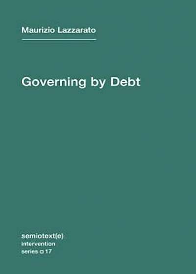 Governing by Debt, Paperback