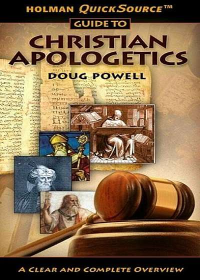 Holman Quicksource Guide to Christian Apologetics, Paperback