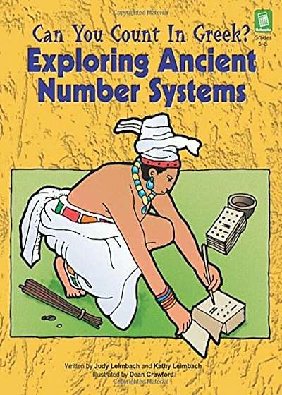 Can You Count in Greek': Exploring Ancient Number Systems, Paperback